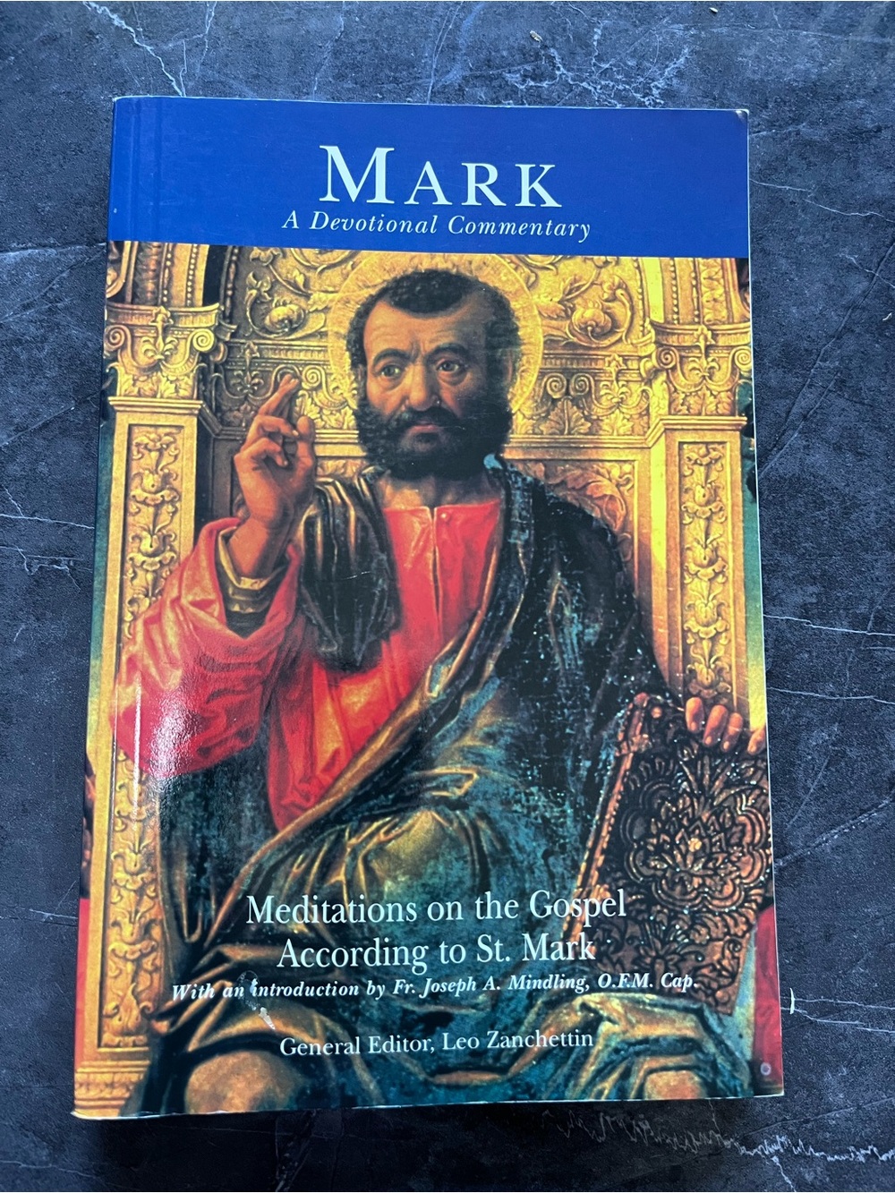 Mark: A Devotional Commentary by Leo Zanchettin